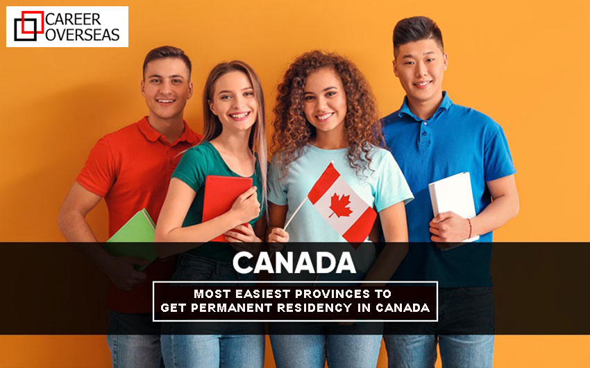 Most Easiest Provinces to Get Permanent Residency in Canada