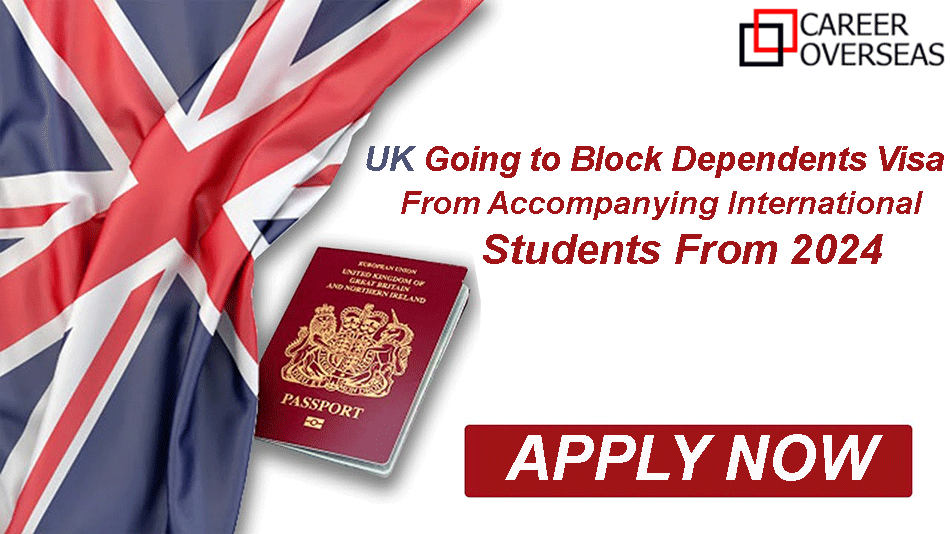 UK Going to Block Dependents Visa from Accompanying International Students From 2024